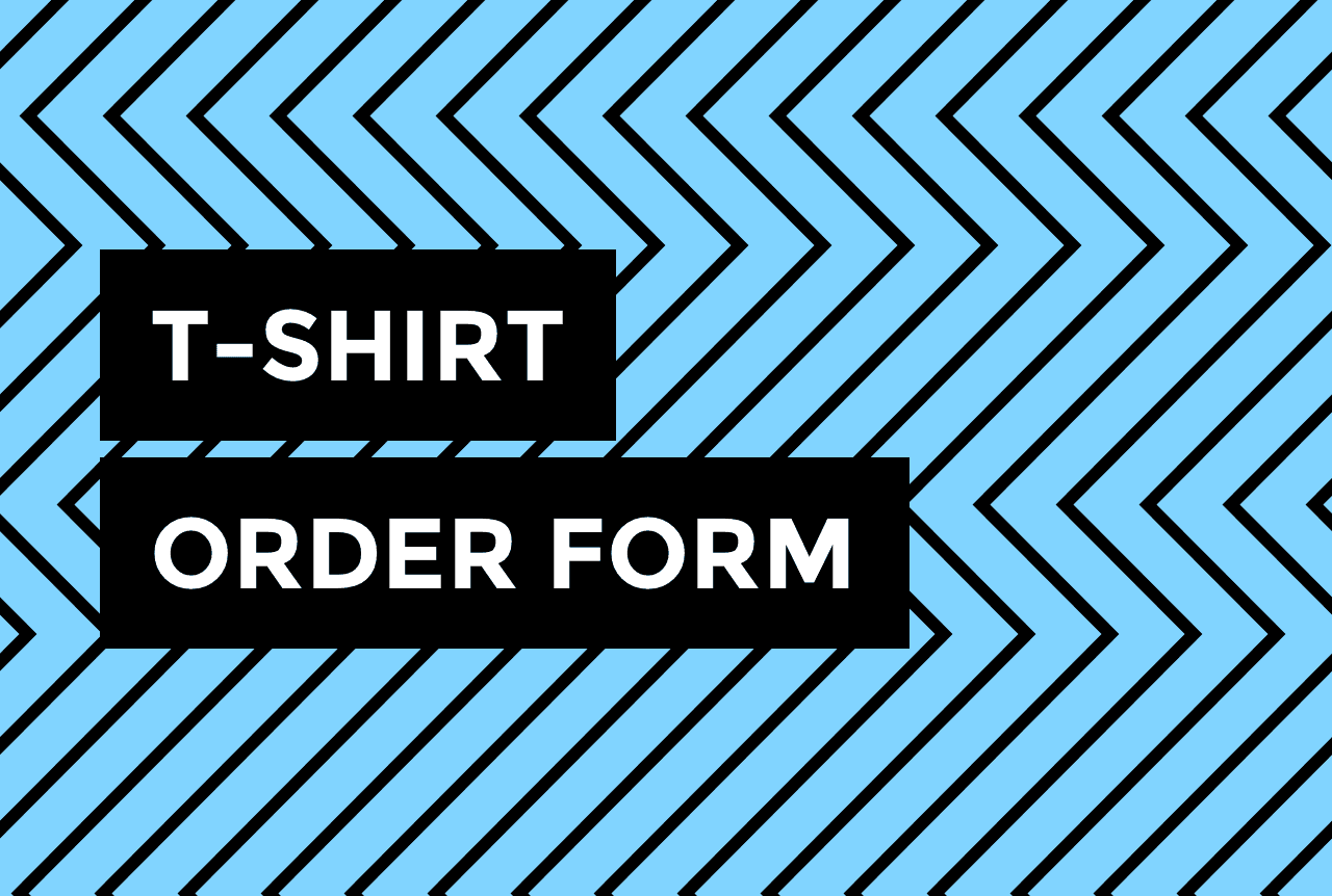 How to Create an Online T-shirt Order Form, Step by Step