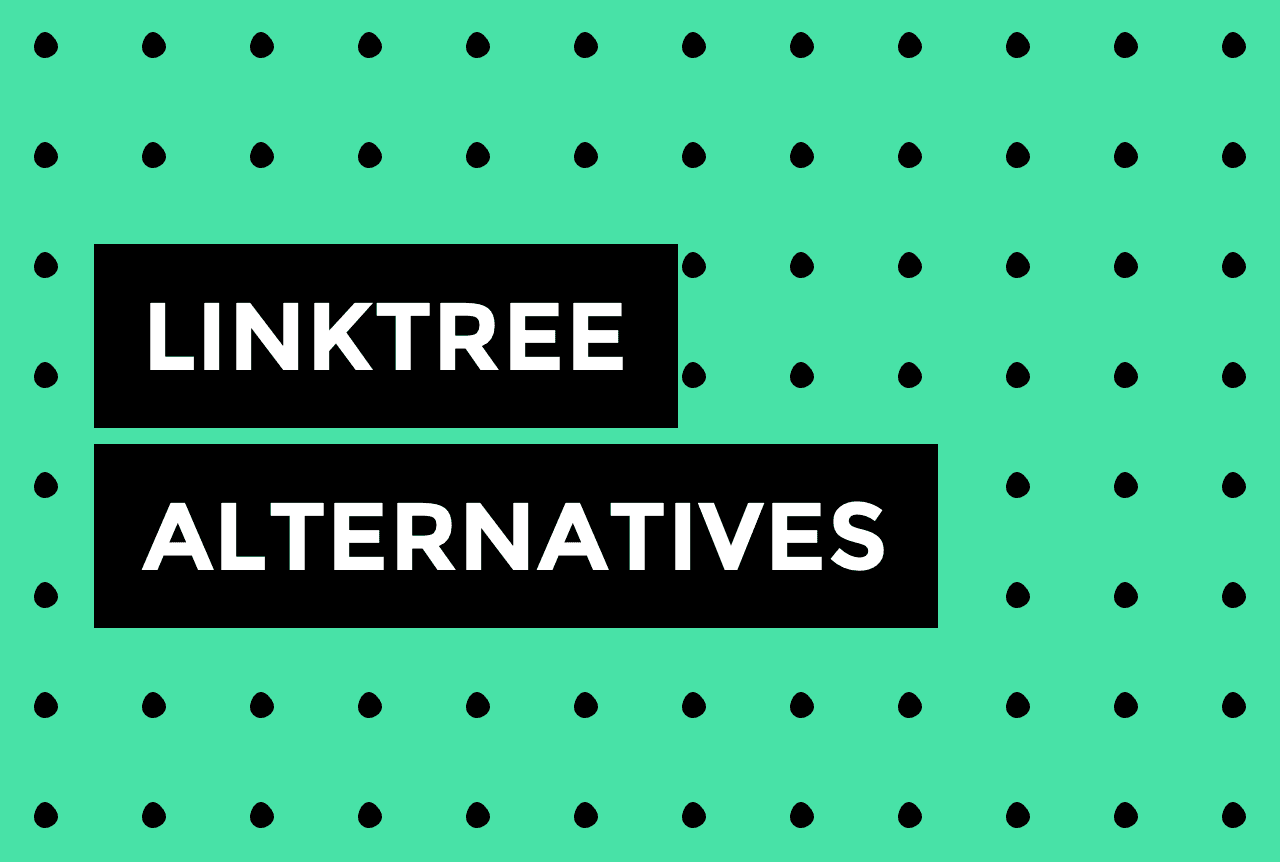 9 Linktree Alternatives for Your Link in Bio: Free and Paid